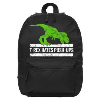 TRex Hates PushUps Dinosaur Funny Gym Push Ups 16 in Basic Backpack