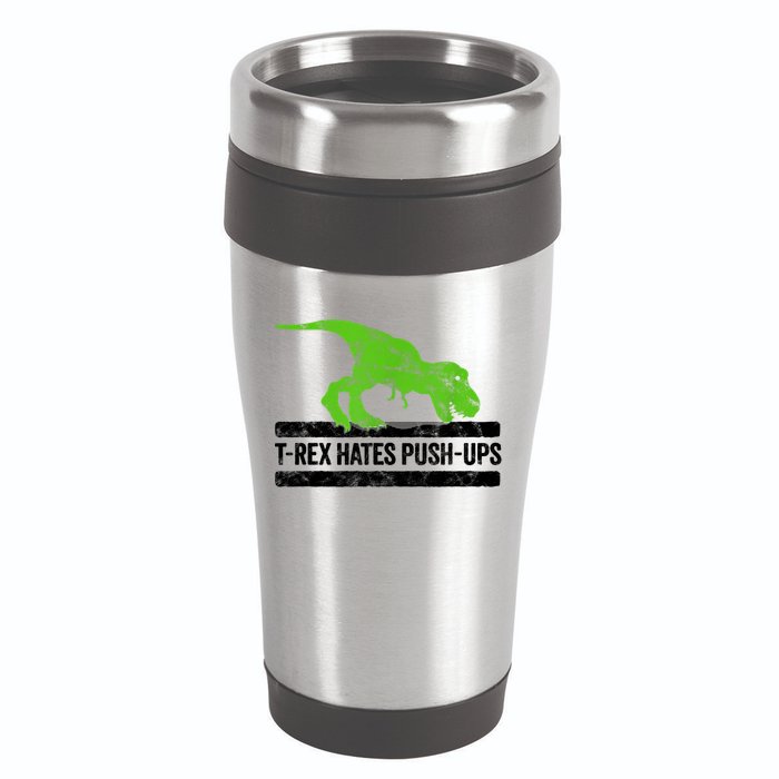 TRex Hates PushUps Dinosaur Funny Gym Push Ups 16oz Travel Tumbler
