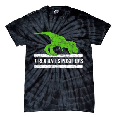 TRex Hates PushUps Dinosaur Funny Gym Push Ups Tie-Dye T-Shirt
