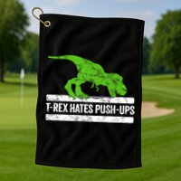TRex Hates PushUps Dinosaur Funny Gym Push Ups Golf Towel