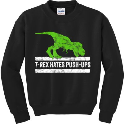 TRex Hates PushUps Dinosaur Funny Gym Push Ups Kids Sweatshirt
