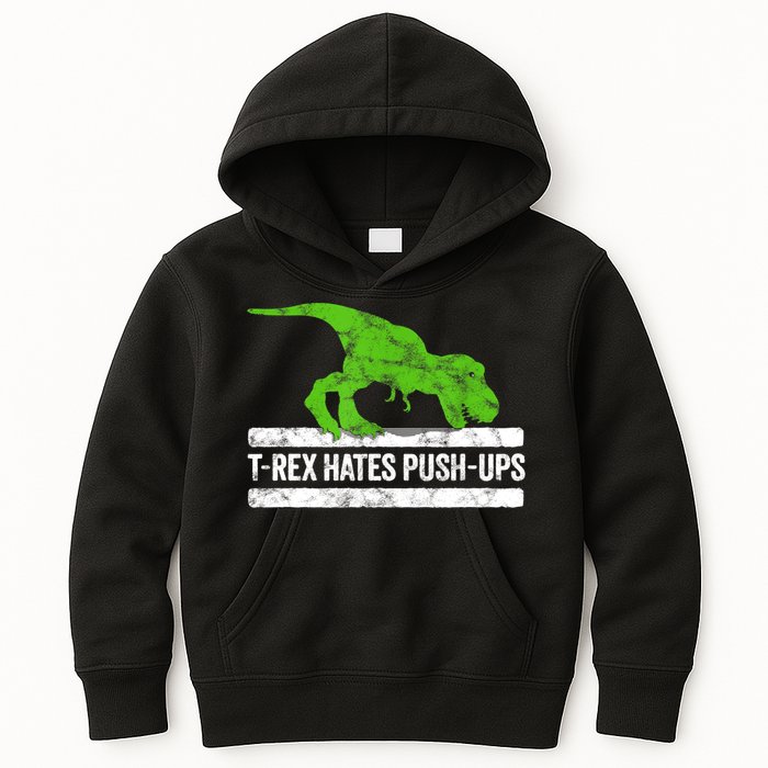 TRex Hates PushUps Dinosaur Funny Gym Push Ups Kids Hoodie