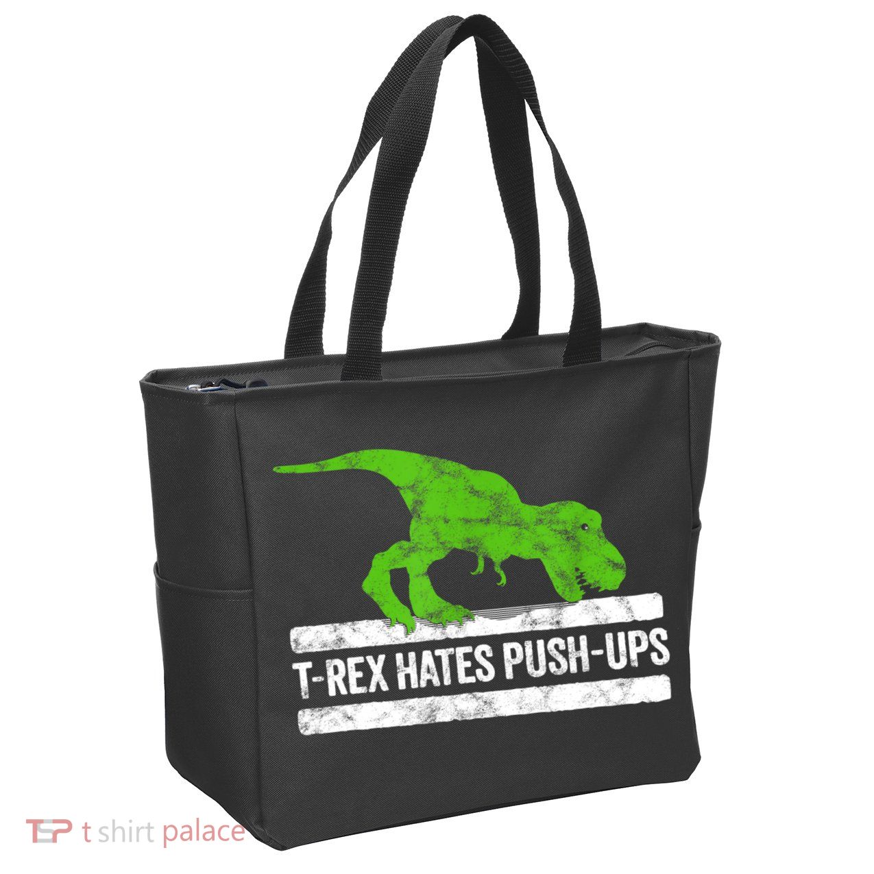 TRex Hates PushUps Dinosaur Funny Gym Push Ups Zip Tote Bag