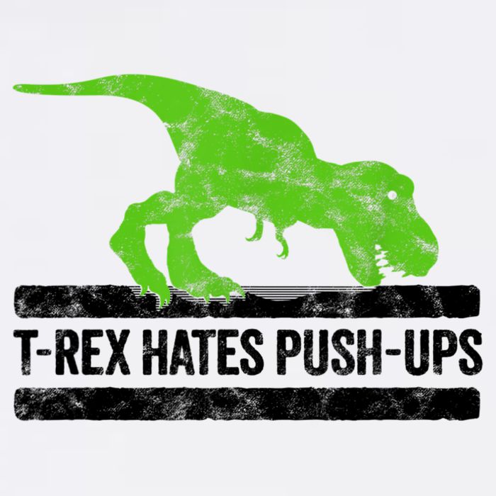 TRex Hates PushUps Dinosaur Funny Gym Push Ups Garment-Dyed Sweatshirt