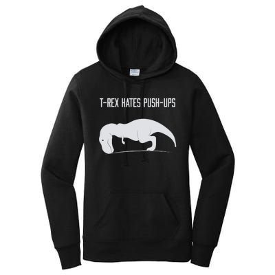 TREX HATES PUSHUPS Women's Pullover Hoodie