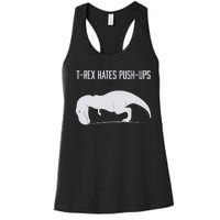 TREX HATES PUSHUPS Women's Racerback Tank