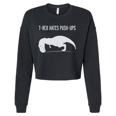 TREX HATES PUSHUPS Cropped Pullover Crew