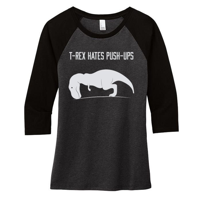 TREX HATES PUSHUPS Women's Tri-Blend 3/4-Sleeve Raglan Shirt