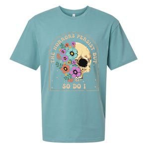 The Horrors Persist But So Do I Sueded Cloud Jersey T-Shirt