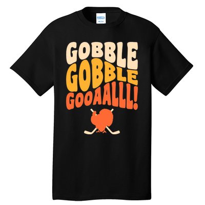 Thanksgiving Hockey Player Ice Hockey Gobble Goal Tall T-Shirt