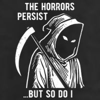 The Horrors Persist But So Do I Funny 25L Jumbo Tote