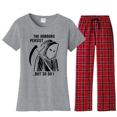 The Horrors Persist But So Do I Funny Women's Flannel Pajama Set