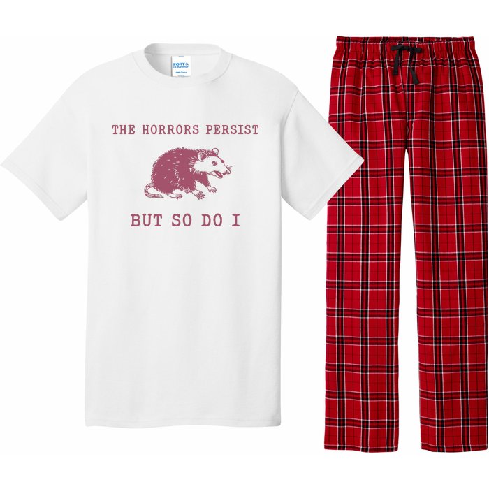 The Horrors Persist But So Do I Sarcastic Pajama Set