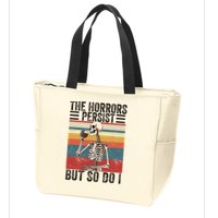 The Horrors Persist But So Do I Strength Resilience Zip Tote Bag