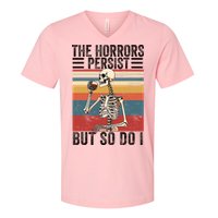 The Horrors Persist But So Do I Strength Resilience V-Neck T-Shirt