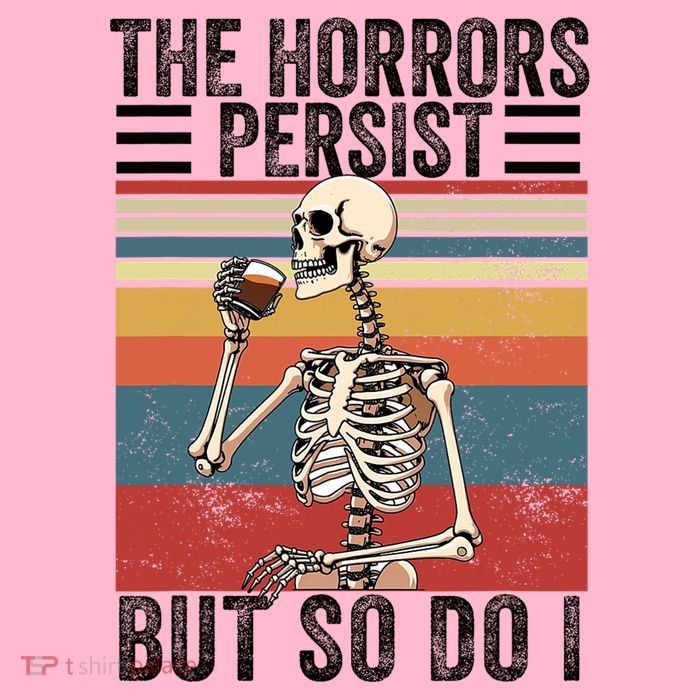 The Horrors Persist But So Do I Strength Resilience Kids T-Shirt