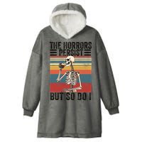 The Horrors Persist But So Do I Strength Resilience Hooded Wearable Blanket