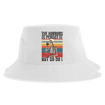 The Horrors Persist But So Do I Strength Resilience Sustainable Bucket Hat