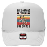 The Horrors Persist But So Do I Strength Resilience Hat