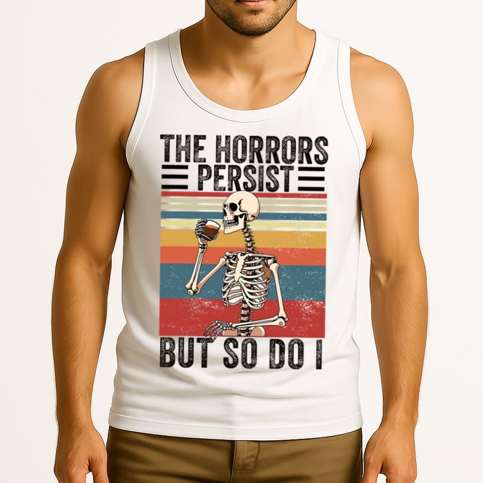 The Horrors Persist But So Do I Strength Resilience Tank Top