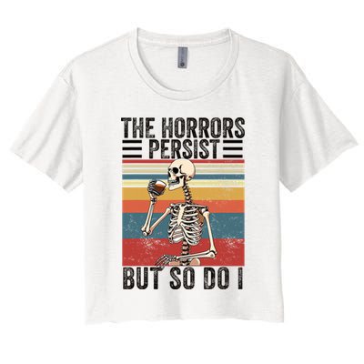 The Horrors Persist But So Do I Strength Resilience Crop Top