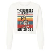 The Horrors Persist But So Do I Strength Resilience Cropped Pullover Crew