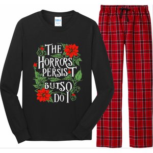 The Horrors Persist But So Do I Funny Humor Flower Long Sleeve Pajama Set