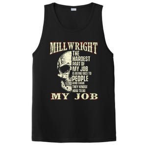 The Hardest Part Of My Job Is Being Nice Millwright Worker PosiCharge Competitor Tank