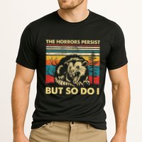 The Horrors Persist But So Do I Angry Opossum Possum Performance Shirt