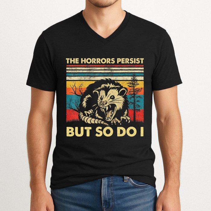 The Horrors Persist But So Do I Angry Opossum Possum V-Neck T-Shirt