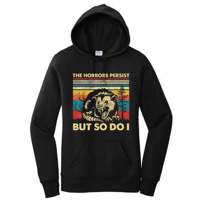 The Horrors Persist But So Do I Angry Opossum Possum Women's Pullover Hoodie