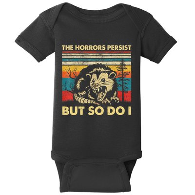 The Horrors Persist But So Do I Angry Opossum Possum Baby Bodysuit