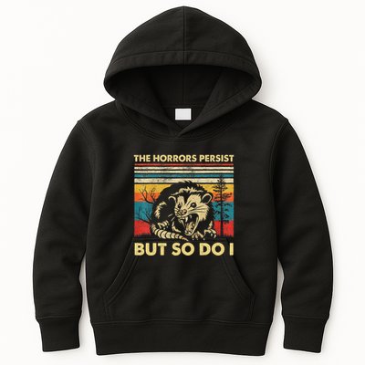 The Horrors Persist But So Do I Angry Opossum Possum Kids Hoodie