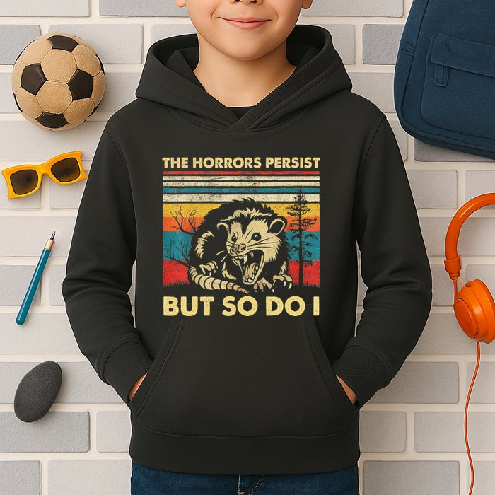 The Horrors Persist But So Do I Angry Opossum Possum Kids Hoodie
