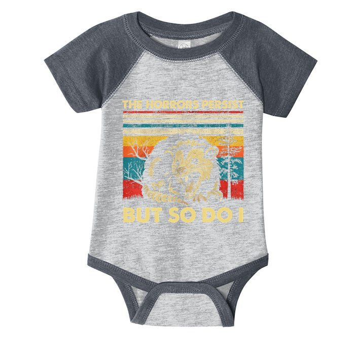 The Horrors Persist But So Do I Angry Opossum Possum Infant Baby Jersey Bodysuit