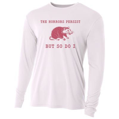 The Horrors Persist But So Do I Sarcastic Meme Cooling Performance Long Sleeve Crew