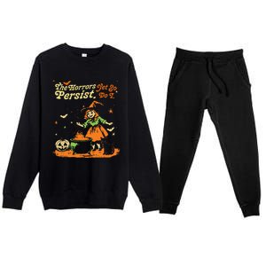 The Horrors Persist Yet So Do I Funny Humor Halloween Premium Crewneck Sweatsuit Set