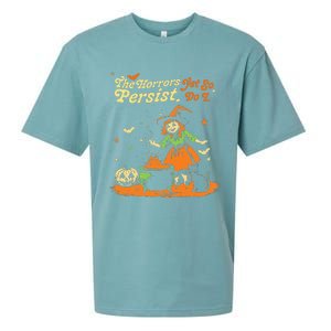 The Horrors Persist Yet So Do I Funny Humor Halloween Sueded Cloud Jersey T-Shirt