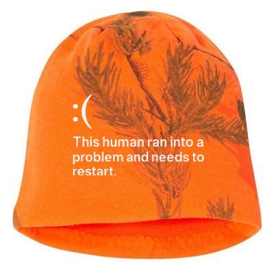 This Human Ran Into A Problem Needs To Restart Computer Kati - Camo Knit Beanie