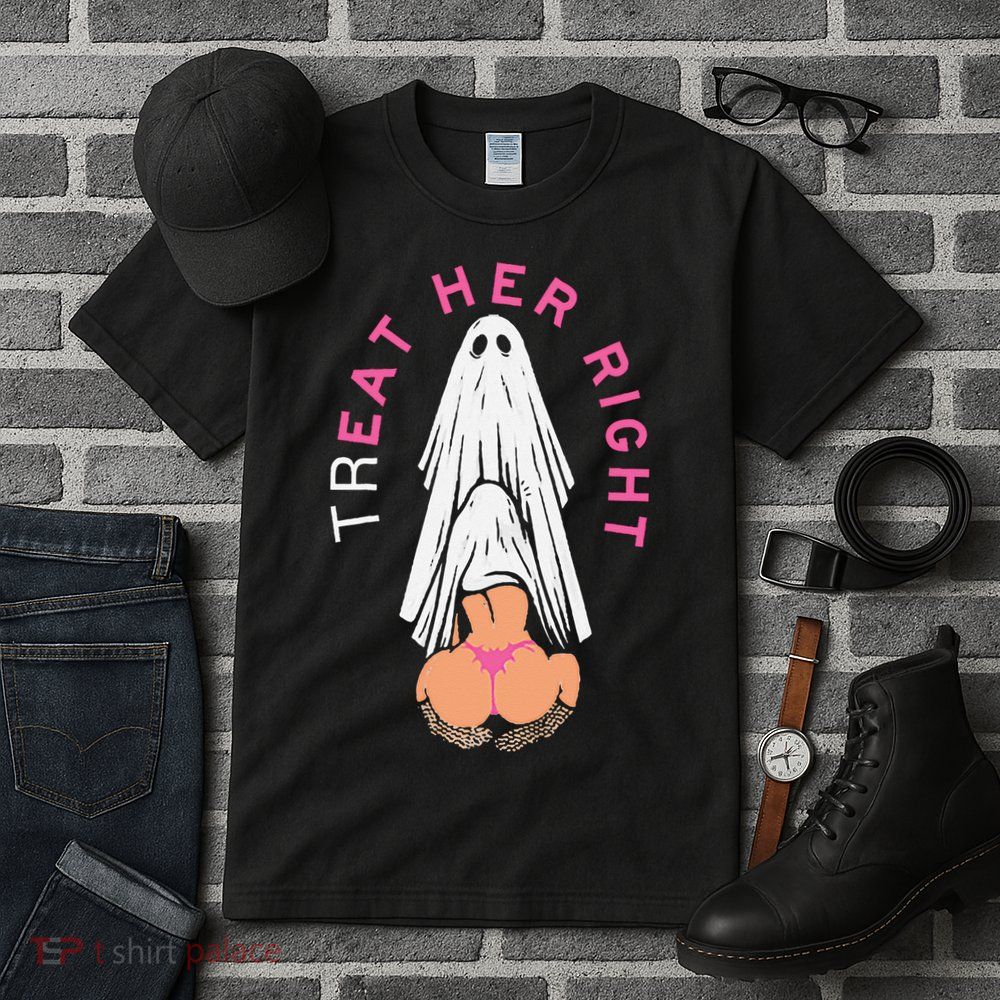 Treat Her Right Tall T-Shirt