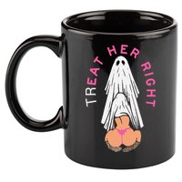 Treat Her Right 11oz C Handle Ceramic Mug