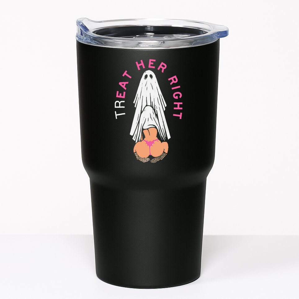 Treat Her Right Tumbler