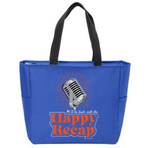 The Happy Recap Zip Tote Bag