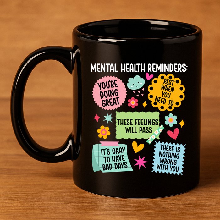 Tal Health Reminders Tal Health Awareness Month Gift 11oz C Handle Ceramic Mug