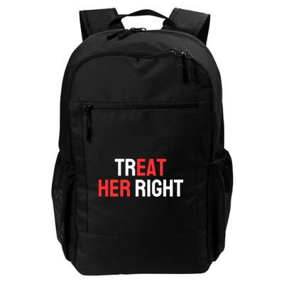 Treat Her Right / Eat Her Backpack