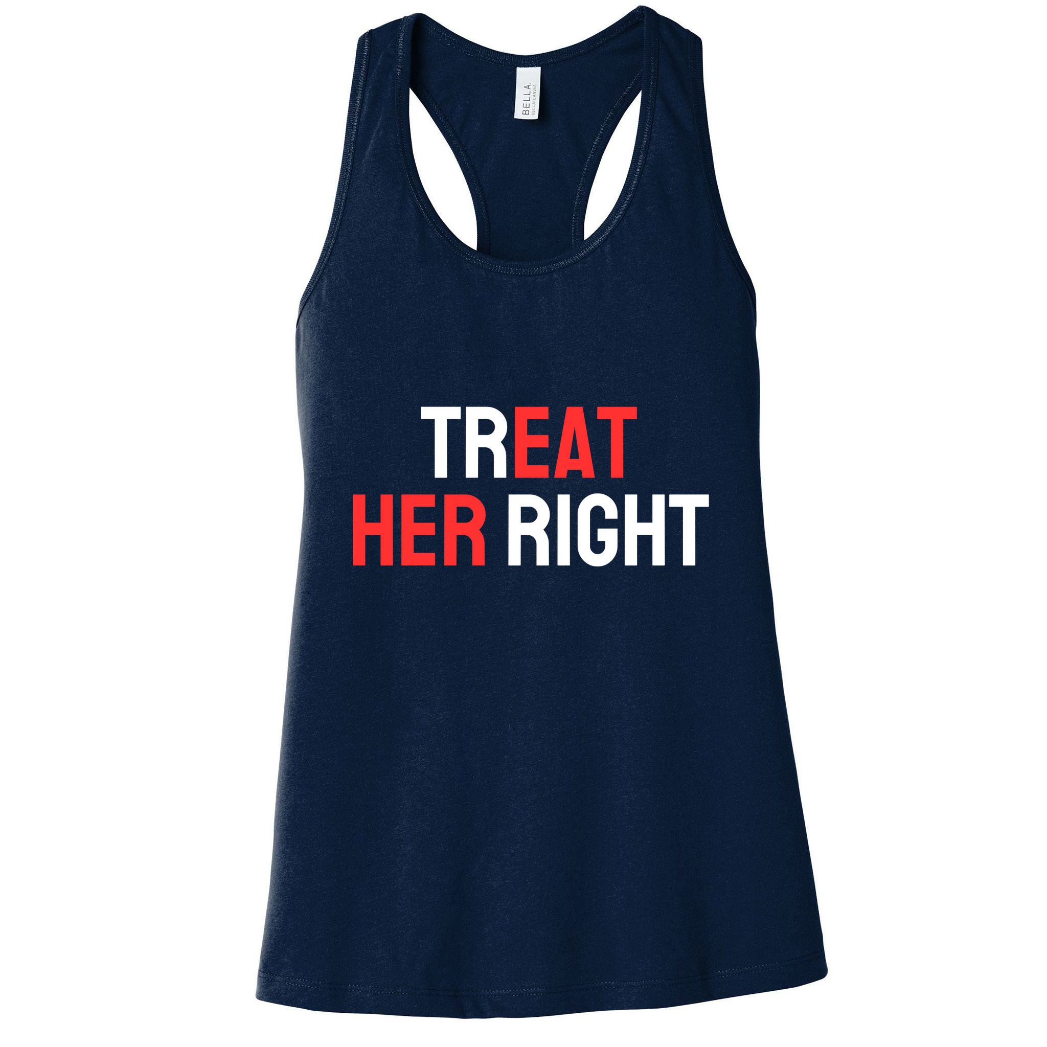 Treat Her Right / Eat Her Womens Tank Top