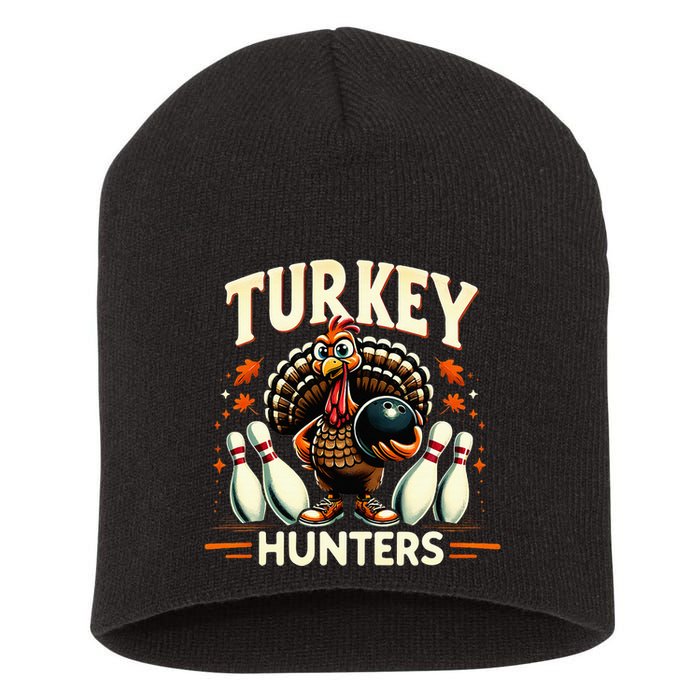 Turkey Hunters Retro Thanksgiving Bowling Lovers Short Acrylic Beanie