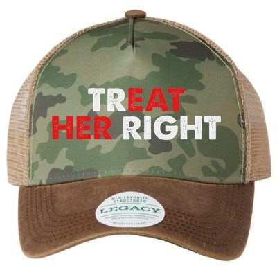 Treat Her Right Funny Eat Her Right Legacy Tie Dye Trucker Hat