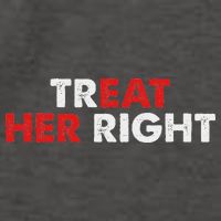 Treat Her Right Funny Eat Her Right Vector Backpack
