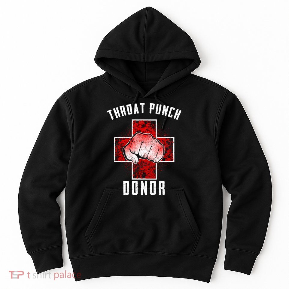 Throat Punch Donor Boxing Fan Hoodie